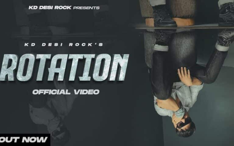 Rotation Lyrics - KD Desi Rock