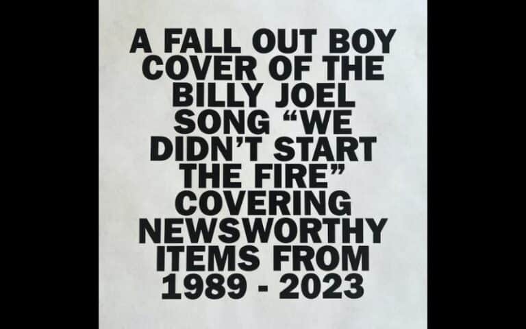 We Didn’t Start The Fire Lyrics - Fall Out Boy