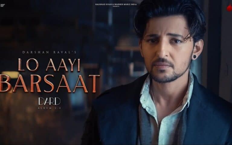 Lo Aayi Barsaat Lyrics - Darshan Raval