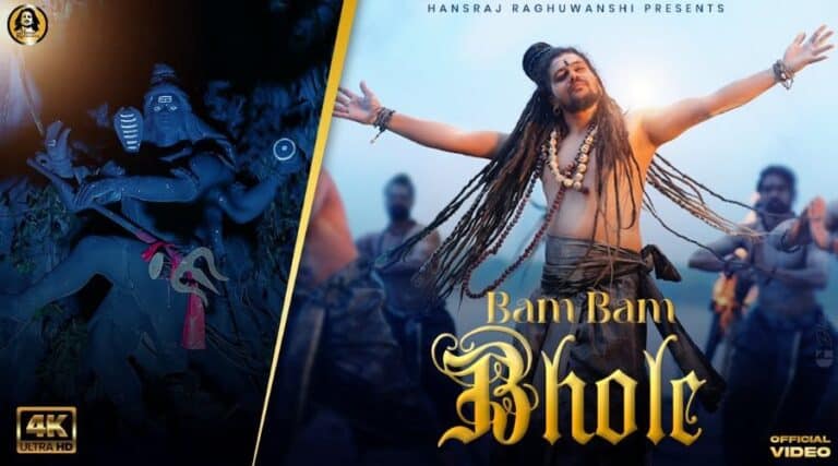 Bam Bam Bhole Lyrics - Hansraj Raghuwanshi