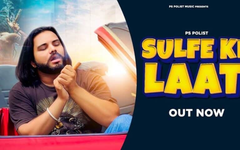 Sulfe Ki Laat Lyrics - PS Polist