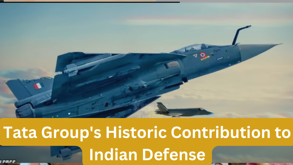 Tata Group's Historic Contribution to Indian Defense