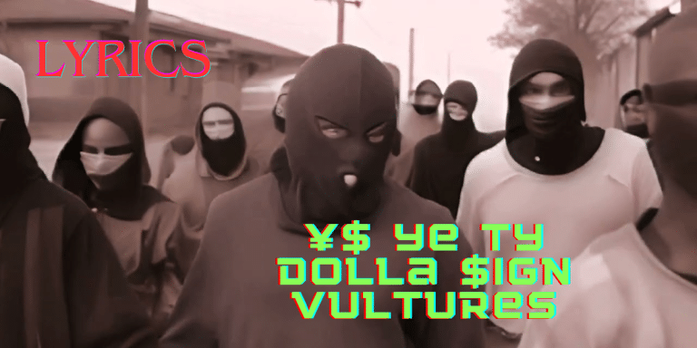 ¥$ Ye Ty Dolla $ign Vultures Lyrics