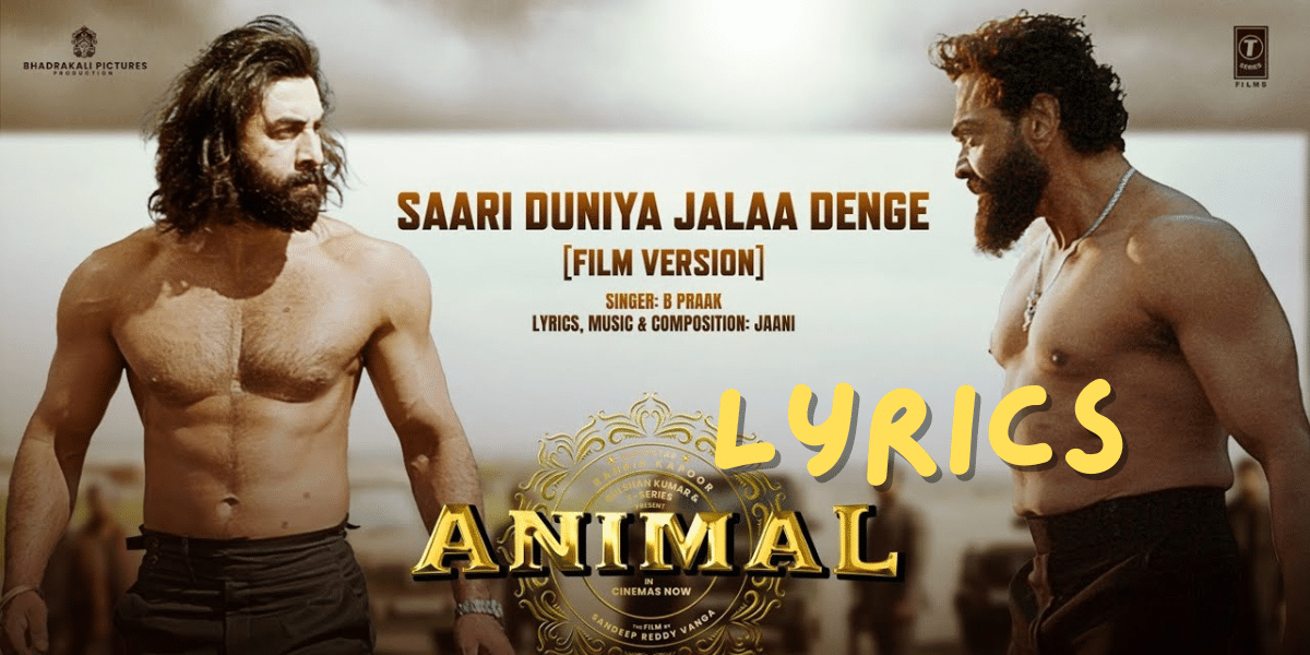 Saari Duniya Jalaa Denge Lyrics