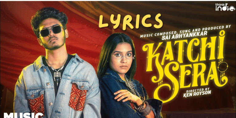 Katchi Sera Song Lyrics |Sai Abhyankkar | Samyuktha| Best Song Lyrics 2024 | Ek Lyrics