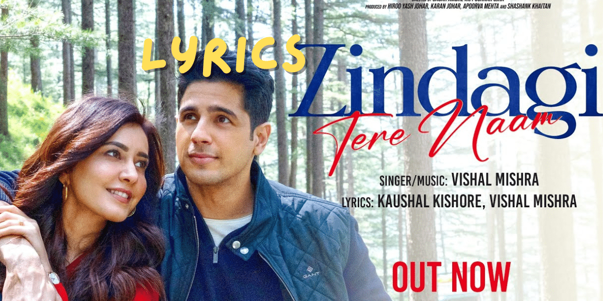 ज़िन्दगी तेरे नाम Zindagi Tere Naam Song Lyrics In Hindi |Yodha |Sidharth Malhotra| Raashii Khanna | Best Song Lyrics 2024 | Ek Lyrics