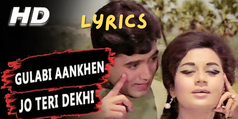 Gulabi Aankhen Jo Teri Dekhi Lyrics | Mohammed Rafi |The Train 1970 Songs |Ek Lyrics