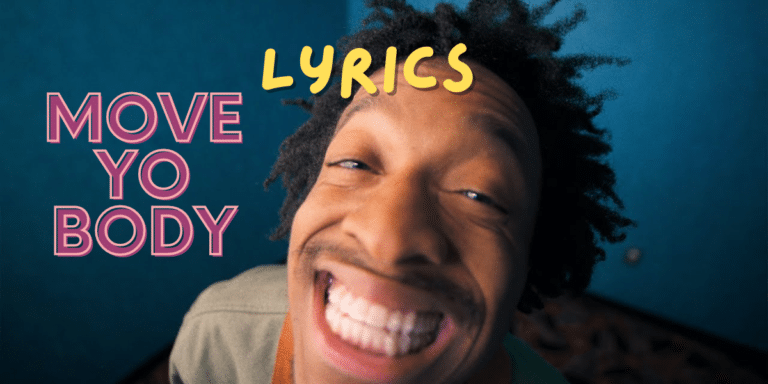 Bryansanon - MOVE YO BODY Lyrics |Best Lyrics 2024 | Ek Lyrics