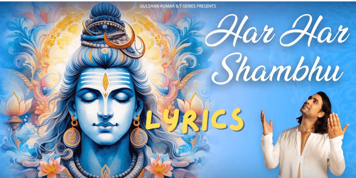 Har Har Shambhu Lyrics – Jubin Nautiyal |Payal Dev |Best Lyrics 2024 |Ek Lyrics