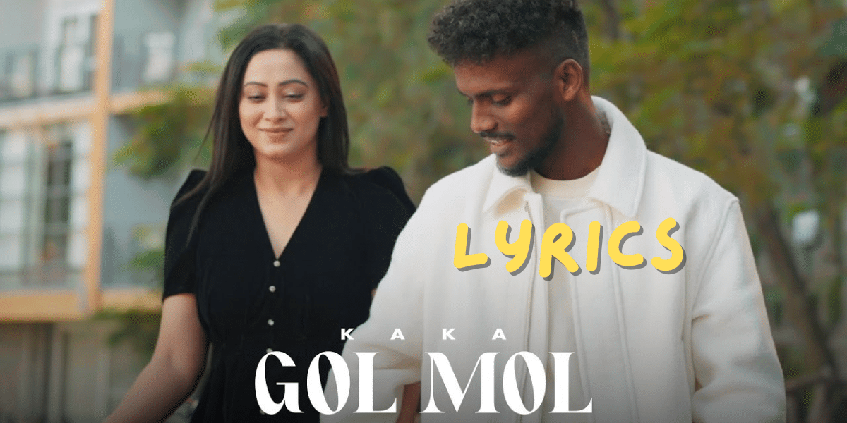 GOL MOL LYRICS-KAKA| BILLO KEHNDI Album | Best Lyrics 2024 | Ek Lyrics