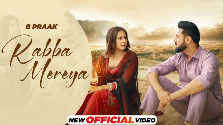 Rabba Mereya Lyrics - B Praak | Jaani | Best Lyrics 2024| Ek Lyrics